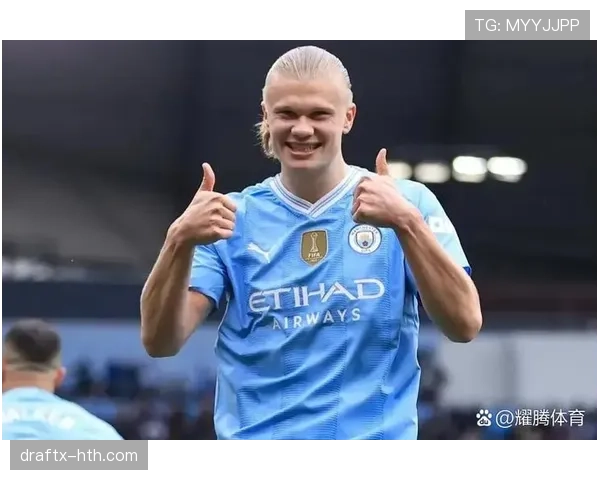 哈兰德身价飙升,荣登全球最贵前锋宝座 哈兰德身价飙升,荣登全球最贵前锋宝座